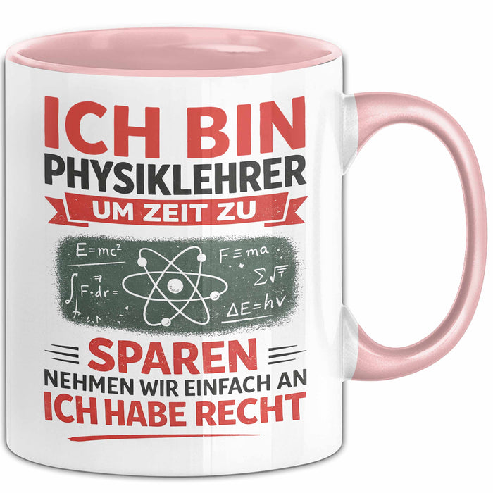 Physiklehrer Unterricht Tasse Geschenk Lustige Geschenkidee Spruch Ich Bin Physiklehrer Rosa Trendation