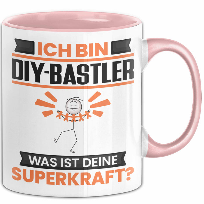 DIY-Bastler Tasse Geschenk für DIY-Bastler Geburtstag Lustiger Spruch Kaffee-Becher Was Ist Deine Superkraft Rosa Trendation