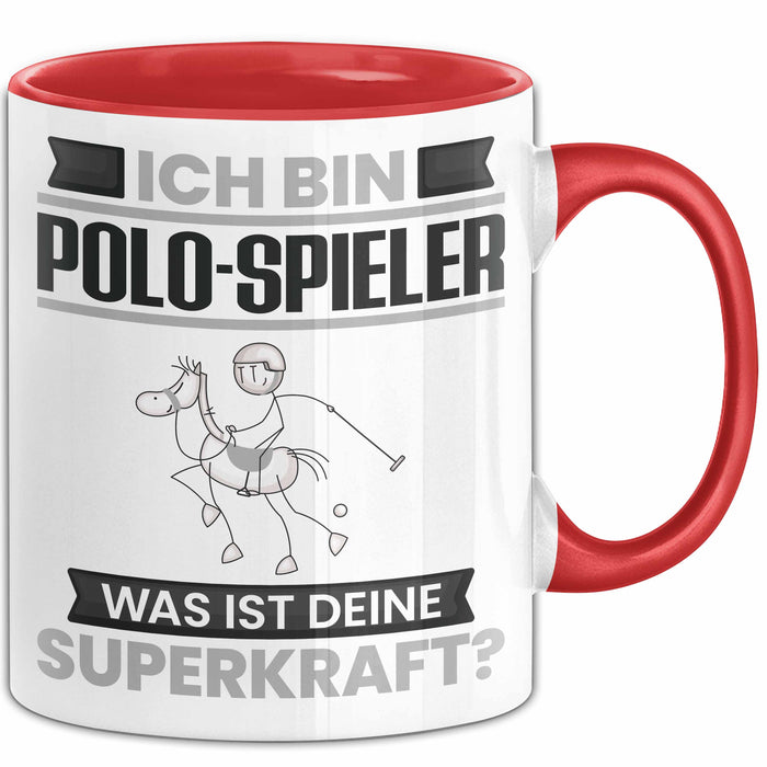 Polo-Spieler Tasse Geschenk für Polo-Spieler Geburtstag Lustiger Spruch Kaffee-Becher Was Ist Deine Superkraft Rot Trendation