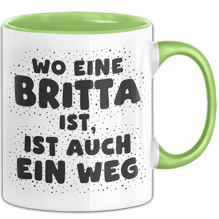 Britta Tasse Wo Eine Britta Ist, Ist Auch Ein Weg Geschenk