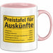Büroarbeit Kollege Tasse Geschenk Lustige Geschenkidee Spruch Preistafel Für Auskünfte Rosa Trendation