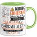Bandmitglied Tasse Geschenk Lustiger Spruch Bitte Erheben Sie Sich Seine Majestät Die Bandmitglied Betritt Den Raum Grün Trendation