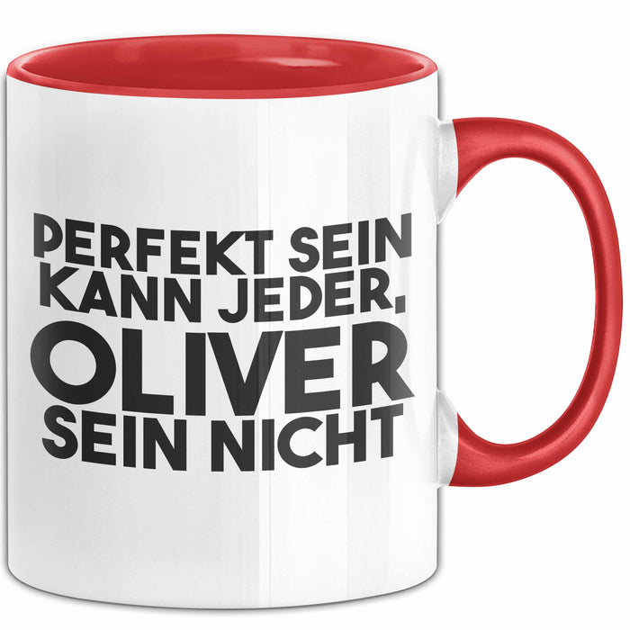 Oliver Tasse Perfekt Sein Kann Jeder, Oliver Sein Nicht Geschenk