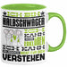 Halbschwäger Geschenk Kaffee-Tasse Geschenkidee für Halbschwäger Ich Bin Halbschwäger Ich Kann Es Dir Erklären Jedoch Nicht Für Dich Verstehen Spruch Lustig Grün Trendation