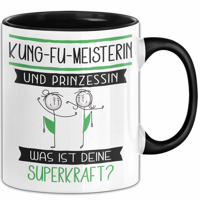 Kung-Fu-Meisterin Und Prinzessin Tasse Geschenk Für Eine Kung-Fu-Meisterin Geburtstag Was Ist Deine Superkraft Trendation