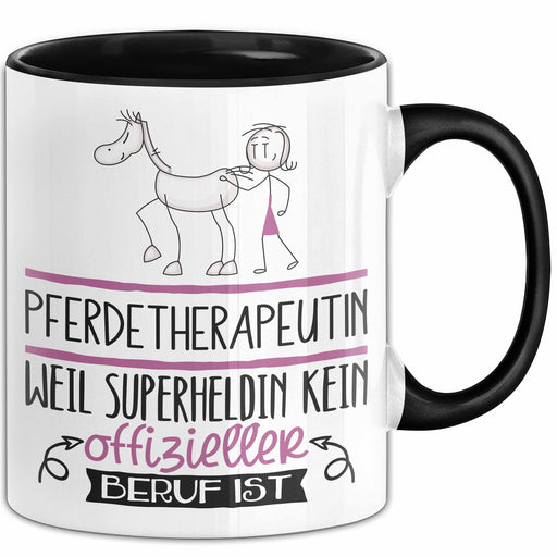 Pferdetherapeutin Geschenk Tasse Lustiger Spruch Pferdetherapeutin Weil Superheldin Kein Offizieller Beruf Ist Geschenkidee Trendation
