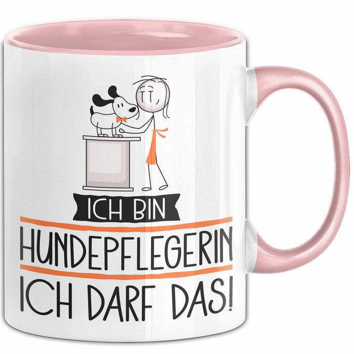 Geschenk für Hundepflegerin Tasse Lustige Geschenkidee Geburtstag Ich Bin Hundepflegerin Ich Darf Das Rosa Trendation