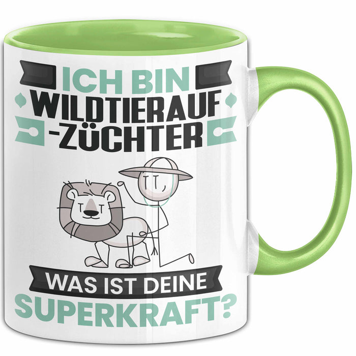 Wildtieraufzüchter Tasse Geschenk für Wildtieraufzüchter Geburtstag Lustiger Spruch Kaffee-Becher Was Ist Deine Superkraft Grün Trendation