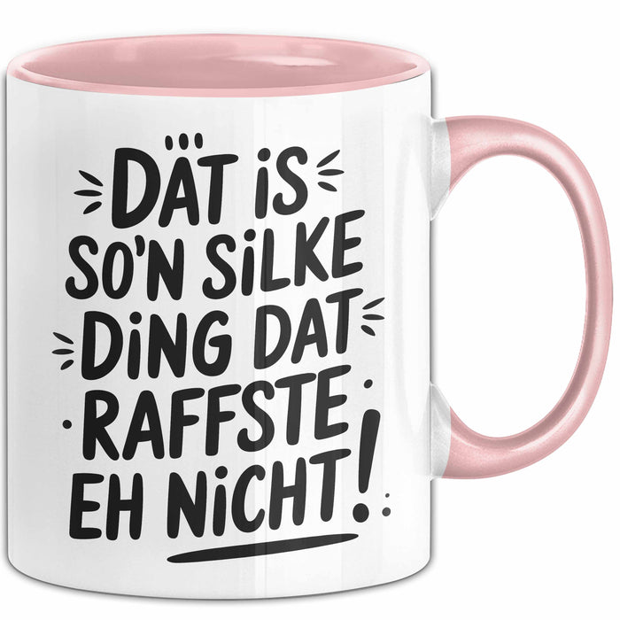 Silke Tasse Geschenk Dat Is So'n Silke Ding Dat Raffste Eh Nicht Geschenkidee Becher mit Name Rosa Trendation