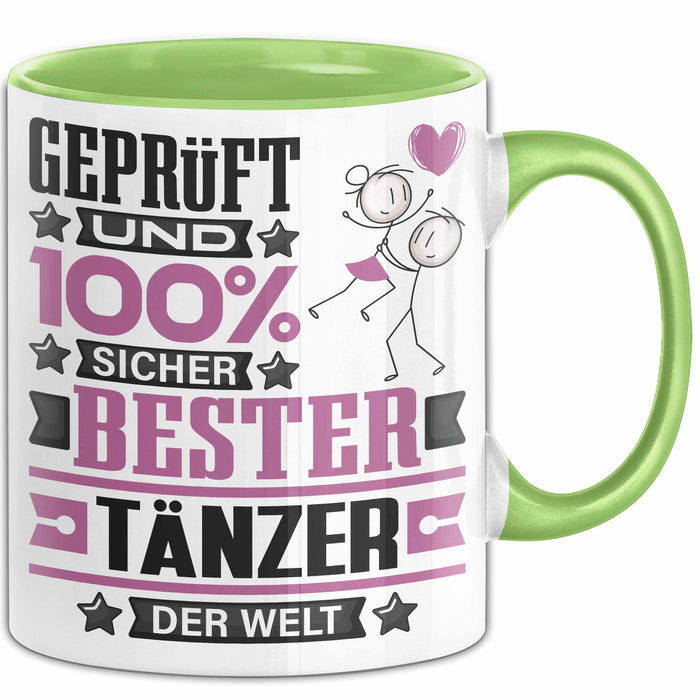 Tänzer Geschenk Lustiger Spruch für Tänzer Geschenkidee Bester Tänzer Der Welt Grün Trendation