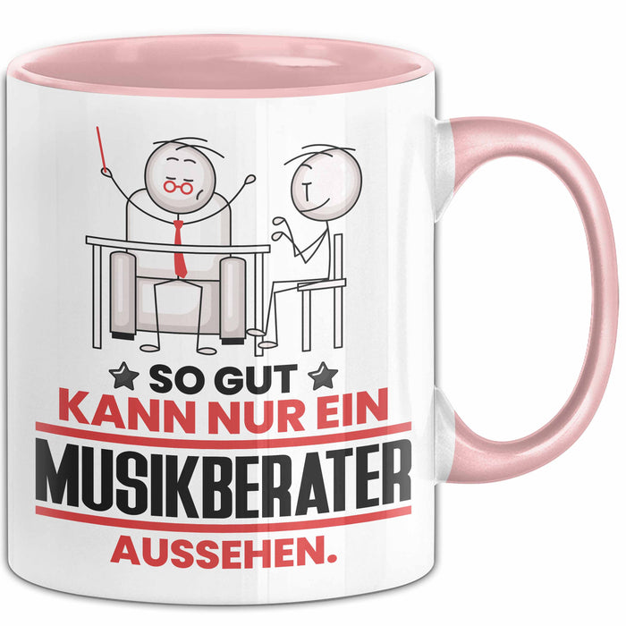 Musikberater Geschenk Tasse So Gut Kann Nur Ein Musikberater Aussehen Geschenkidee Kaffee-Becher Rosa Trendation