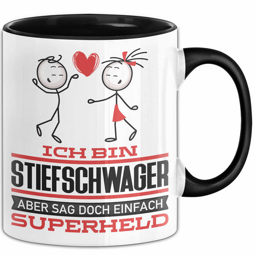 Stiefschwager Geschenk Tasse Ich Bin Stiefschwager Aber Sag Doch Einfach Superheld Lustige Geschenkdiee für Stiefschwager Kaffee-Becher Schwarz Trendation