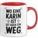 Karin Tasse Geschenk Wo Eine Karin Ist Ist Auch Ein Weg Geschenkidee Becher mit Name Rot Trendation