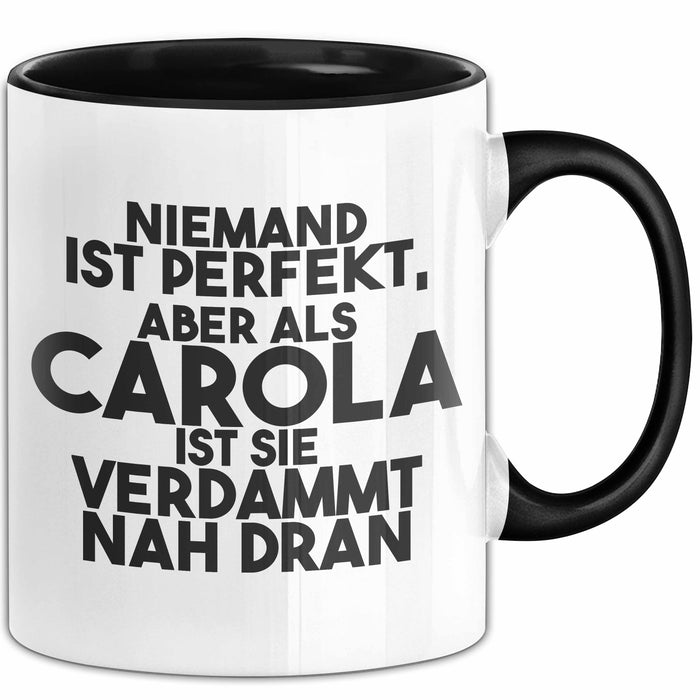 Carola Tasse Niemand Ist Perfekt, Aber Als Carola Ist Sie Verdammt Nah Dran