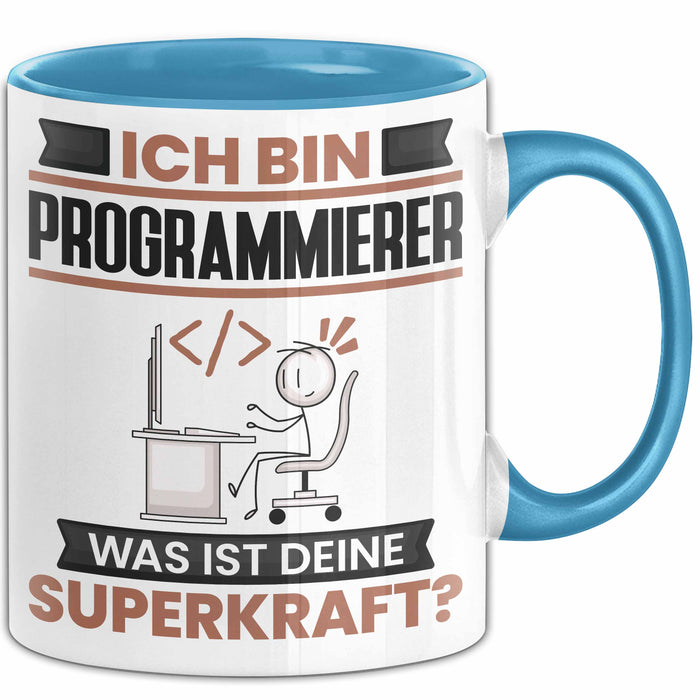 Programmierer Tasse Geschenk für Programmierer Geburtstag Lustiger Spruch Kaffee-Becher Was Ist Deine Superkraft Blau Trendation