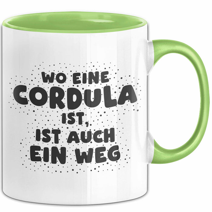 Cordula Tasse Wo Eine Cordula Ist, Ist Auch Ein Weg Geschenk