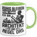 Architekt Tasse Geschenk Ruhig Bleiben Ich Bin Architekt Und Regel Das Geschenkidee Grün Trendation