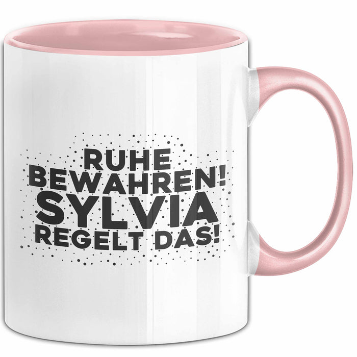 Sylvia Tasse Ruhe Bewahren! Sylvia Regelt Das! Geschenk Rosa Trendation
