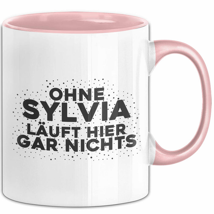 Sylvia Tasse Ohne Sylvia Laeuft Hier Gar Nichts Geschenk