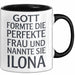 Ilona Tasse Geschenk Gott Formte Die Perfekte Frau Ilona Geschenkidee Schwarz Trendation