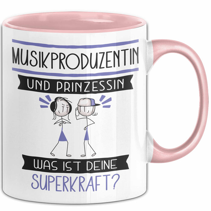 Musikproduzentin Und Prinzessin Tasse Geschenk Für Eine Musikproduzentin Geburtstag Was Ist Deine Superkraft Rosa Trendation