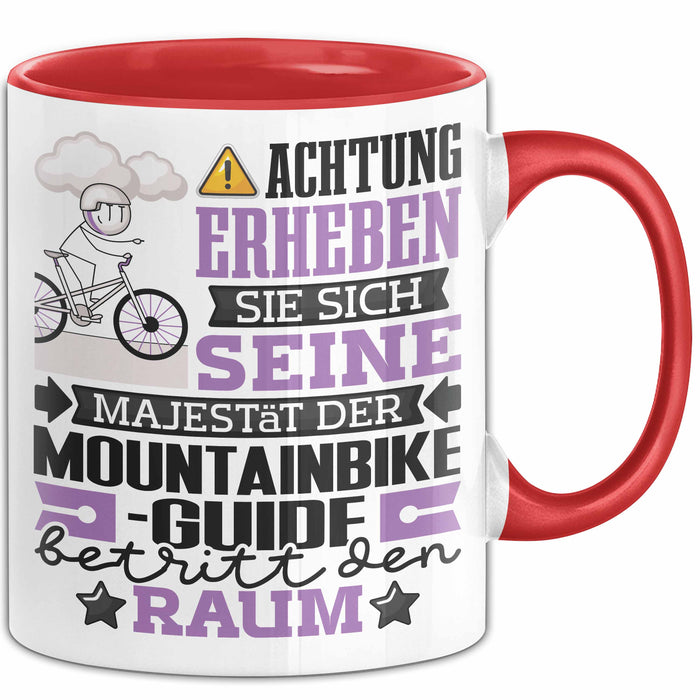 Mountainbike-Guide Geschenk Tasse Lustiger Spruch Erheben Sie Sich Der Mountainbike-Guide Betritt den Raum Rot Trendation