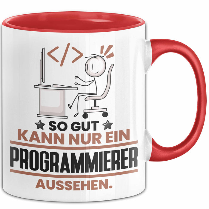 Programmierer Geschenk Tasse So Gut Kann Nur Ein Programmierer Aussehen Geschenkidee Kaffee-Becher Rot Trendation
