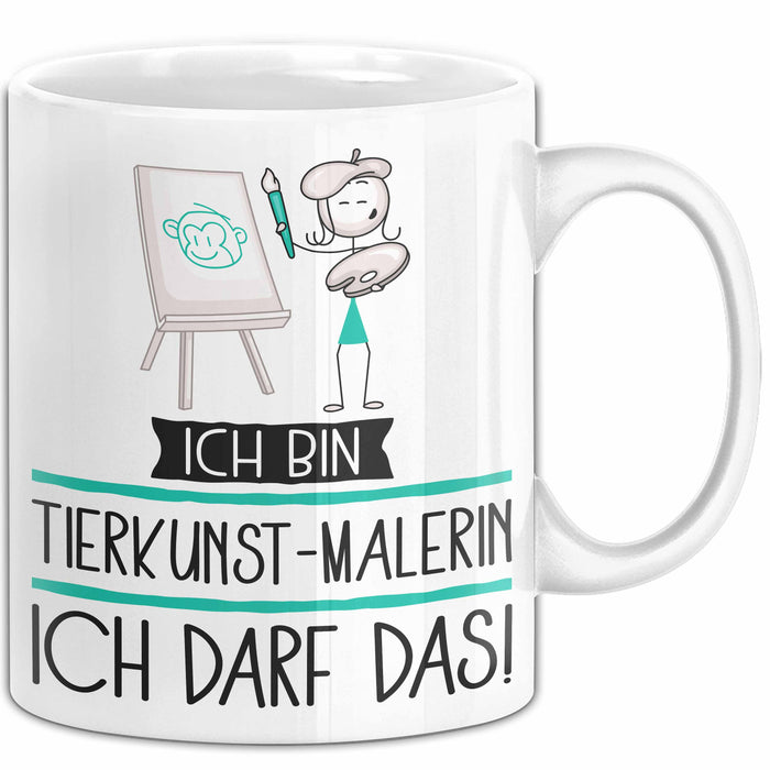 Geschenk für Tierkunst-Malerin Tasse Lustige Geschenkidee Geburtstag Ich Bin Tierkunst-Malerin Ich Darf Das Weiß Trendation
