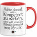 Büro Humor Tasse Geschenk Lustige Geschenkidee Spruch Sonst Will Nämlich Ständig Jemand Was Von Dir Rot Trendation