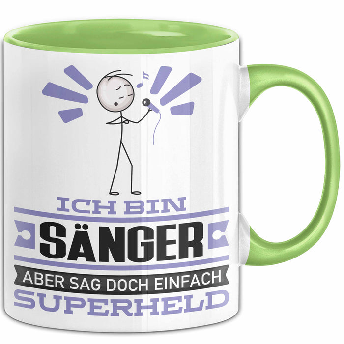 Sänger Geschenk Tasse Ich Bin Sänger Aber Sag Doch Einfach Superheld Lustige Geschenkdiee für Sänger Kaffee-Becher Grün Trendation