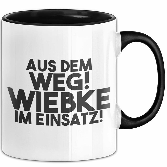Wiebke Tasse Aus Dem Weg! Wiebke Im Einsatz! Geschenk