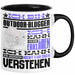 Outdoor-Blogger Geschenk Kaffee-Tasse Geschenkidee für Outdoor-Blogger Ich Bin Outdoor-Blogger Ich Kann Es Dir Erklären Jedoch Nicht Für Dich Verstehen Spruch Lustig Schwarz Trendation