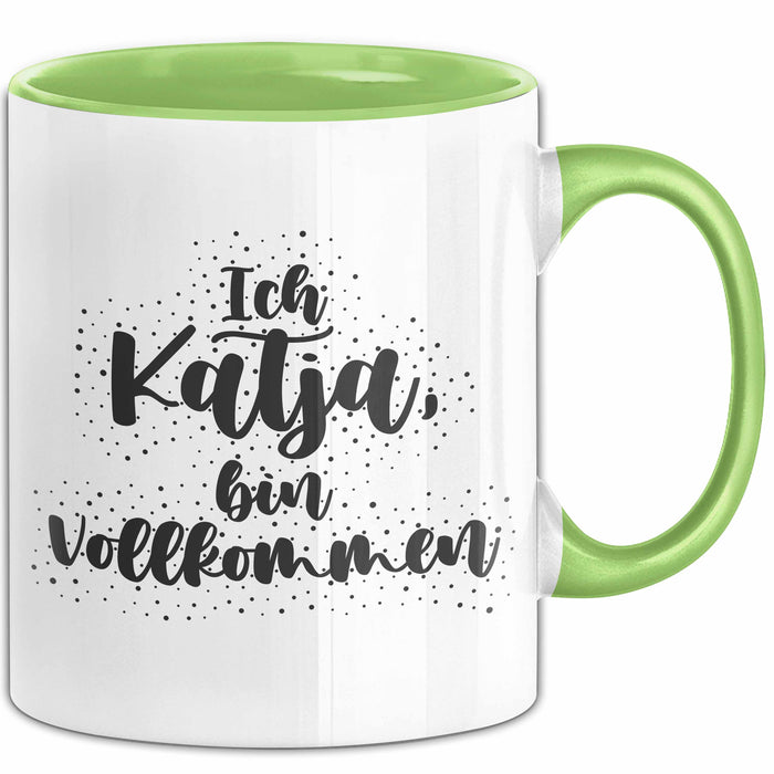 Katja Tasse Ich Katja, Bin Vollkommen Geschenk Grün Trendation