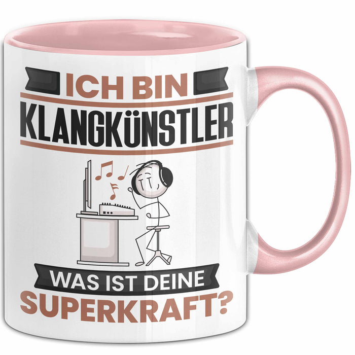 Klangkünstler Tasse Geschenk für Klangkünstler Geburtstag Lustiger Spruch Kaffee-Becher Was Ist Deine Superkraft Rosa Trendation