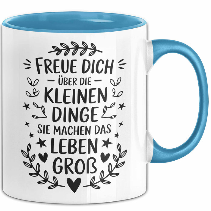 Motivation Tasse Geschenk Freue Dich Ueber Kleine Dinge Geschenkidee Geburtstag Blau Trendation