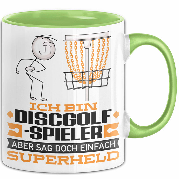 Discgolf-Spieler Geschenk Tasse Ich Bin Discgolf-Spieler Aber Sag Doch Einfach Superheld Lustige Geschenkdiee für Discgolf-Spieler Kaffee-Becher Grün Trendation