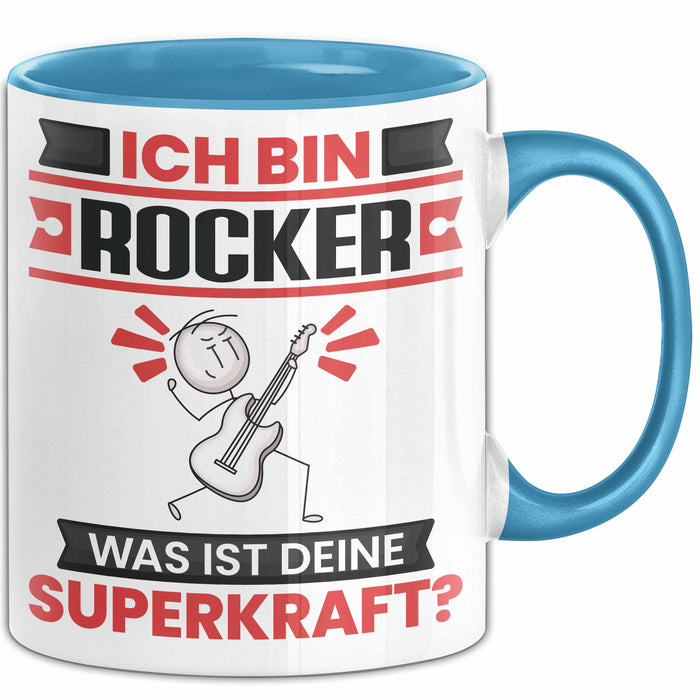 Rocker Tasse Geschenk für Rocker Geburtstag Lustiger Spruch Kaffee-Becher Was Ist Deine Superkraft Blau Trendation