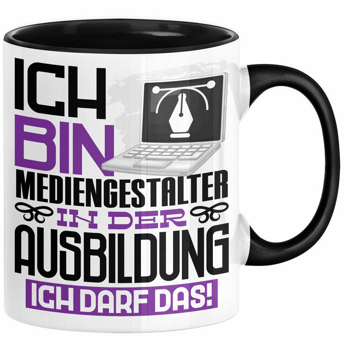 Mediengestalter Ausbildung Tasse Geschenk Ich Bin Mediengestalter In Der Ausbildung Ich Darf Das Geschenkidee Spruch Schwarz Trendation