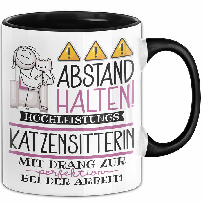Katzensitterin Tasse Geschenk Lustig Abstand Halten Hochleistungs-Katzensitterin Mit Drang Zur Perfektion Bei Der Arbeit Trendation