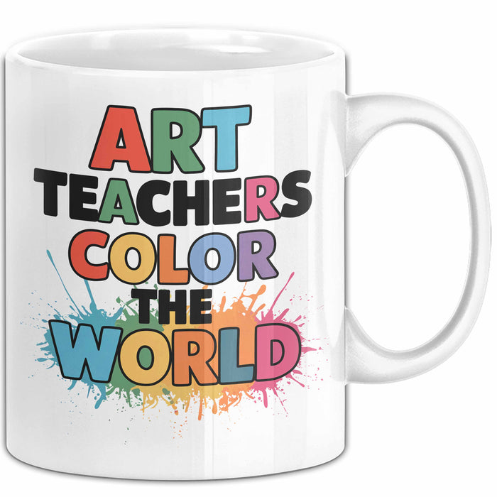 Kunstliebhaber Kunstlehrer Künstler Tasse Geschenk Lustige Geschenkidee Spruch Kunstlehrer Färben Die Welt Weiß Trendation