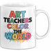 Kunstliebhaber Kunstlehrer Künstler Tasse Geschenk Lustige Geschenkidee Spruch Kunstlehrer Färben Die Welt Weiß Trendation
