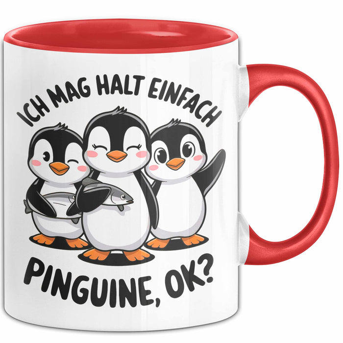 Pinguin Tier Tasse Geschenk Lustige Geschenkidee Spruch Ich Mag Halt Einfach Pinguine Rot Trendation