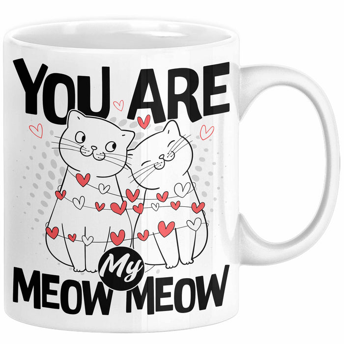 Valentinstag Tasse Geschenk für Ihn Sie Männer Für Paare Freundin Geschenkidee Kaffee-Becher Liebe You Are My Meow Meow Katzen-Besitzer Paar Weiß Trendation