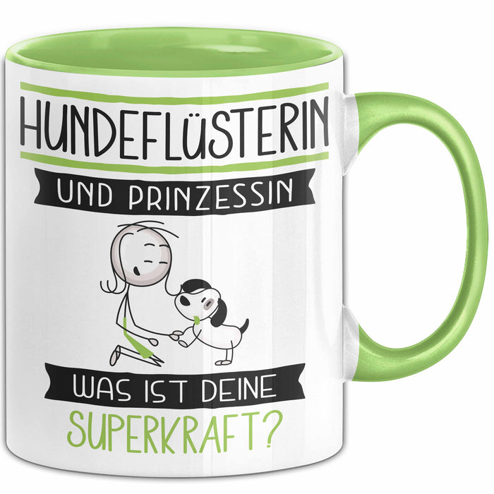 Hundeflüsterin Und Prinzessin Tasse Geschenk Für Eine Hundeflüsterin Geburtstag Was Ist Deine Superkraft Grün Trendation