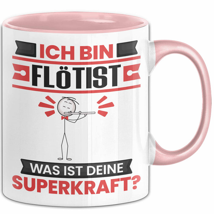 Flötist Tasse Geschenk für Flötist Geburtstag Lustiger Spruch Kaffee-Becher Was Ist Deine Superkraft Rosa Trendation