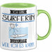 Surferin Tasse Geschenk Ich Bin Surferin Warum Weil Ich Es Kann Geschenkidee Geburtstag Grün Trendation