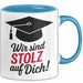 Schüler Abschluss Tasse Geschenk Lustige Geschenkidee Spruch Wir Sind Stolz Auf Dich Blau Trendation