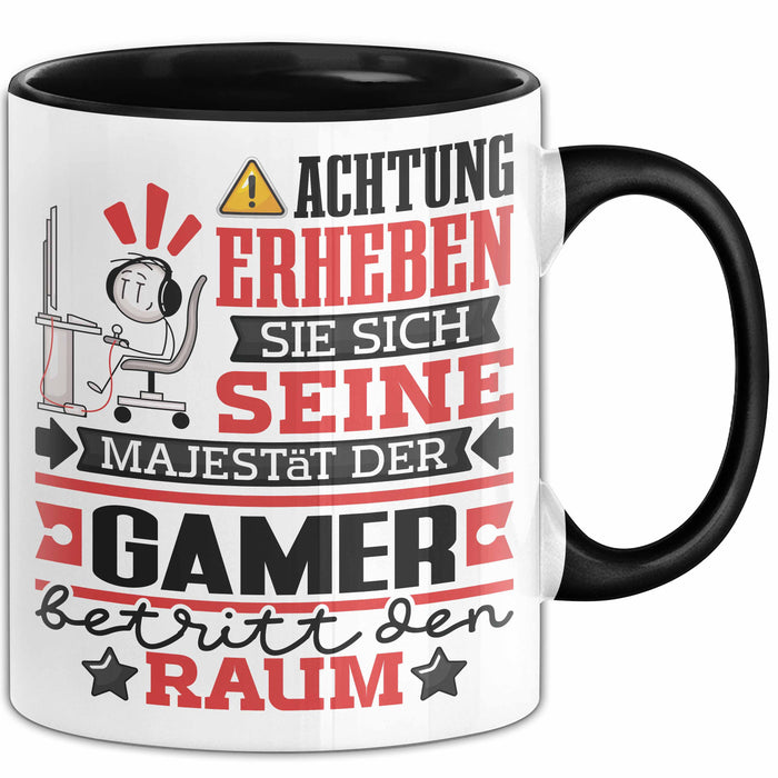 Gamer Geschenk Tasse Lustiger Spruch Erheben Sie Sich Der Gamer Betritt den Raum Schwarz Trendation