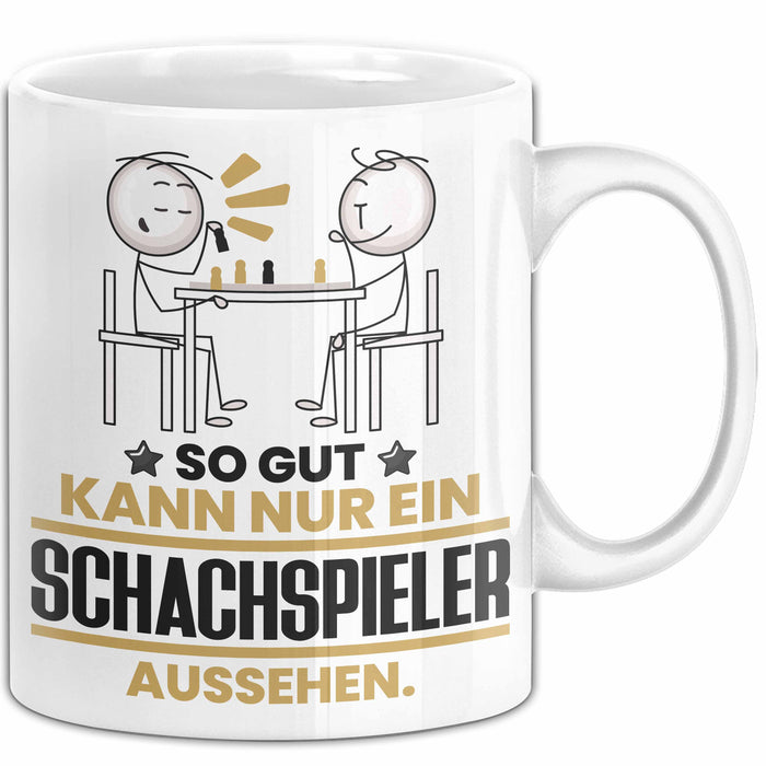 Schachspieler Geschenk Tasse So Gut Kann Nur Ein Schachspieler Aussehen Geschenkidee Kaffee-Becher Weiß Trendation