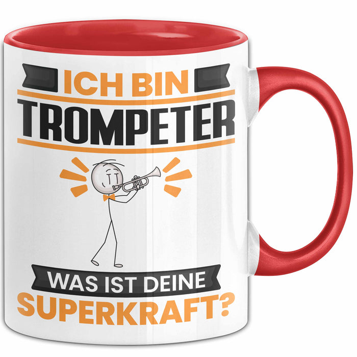 Trompeter Tasse Geschenk für Trompeter Geburtstag Lustiger Spruch Kaffee-Becher Was Ist Deine Superkraft Rot Trendation